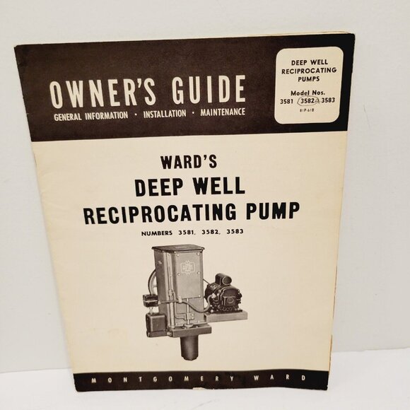 Vtg Wards Deep Well Reciprocating Pump #3581 3582 3583 Owners Guide Montgomery - Picture 1 of 6